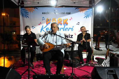 KEÇİÖREN’İN MAHALLELERİNDE PARK KONSERLERİ ŞÖLENİ YAŞANIYOR