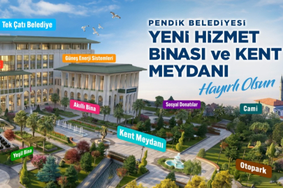 Pendik’in Yeni Ana Hizmet Binası ve Kent Meydanı Açılışa Gün Sayıyor